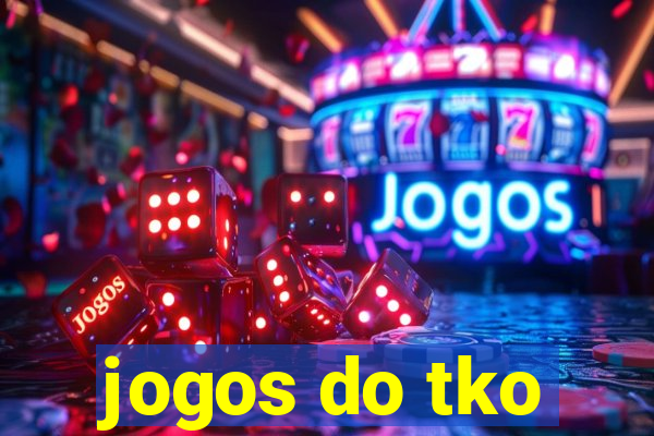 jogos do tko