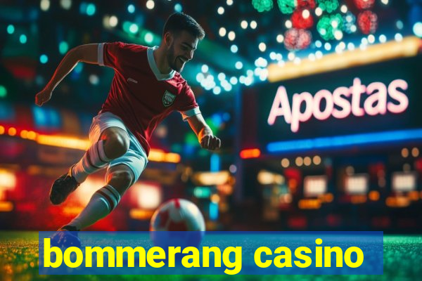 bommerang casino