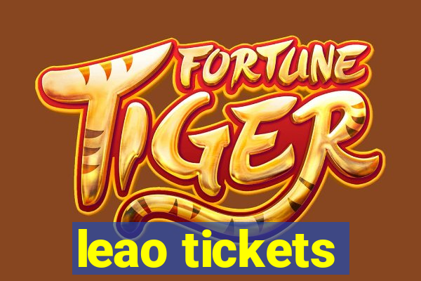 leao tickets