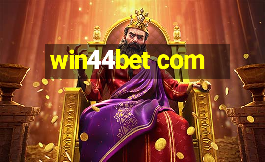 win44bet com