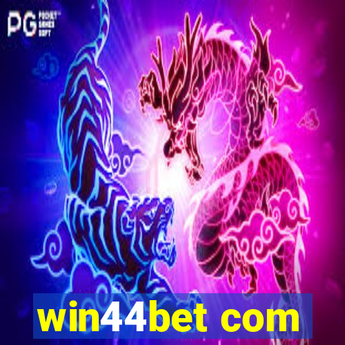 win44bet com