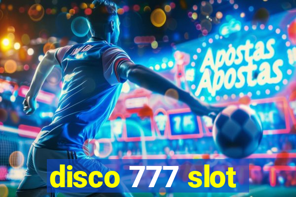 disco 777 slot