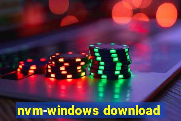 nvm-windows download