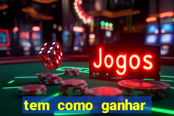 tem como ganhar dinheiro jogando