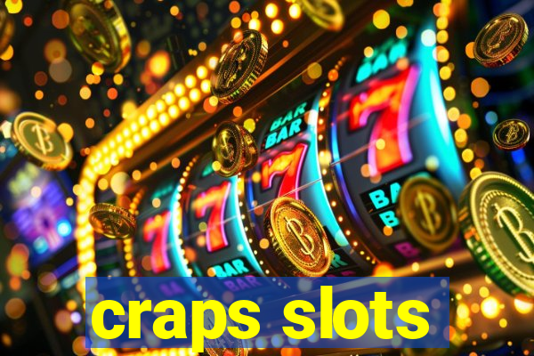 craps slots