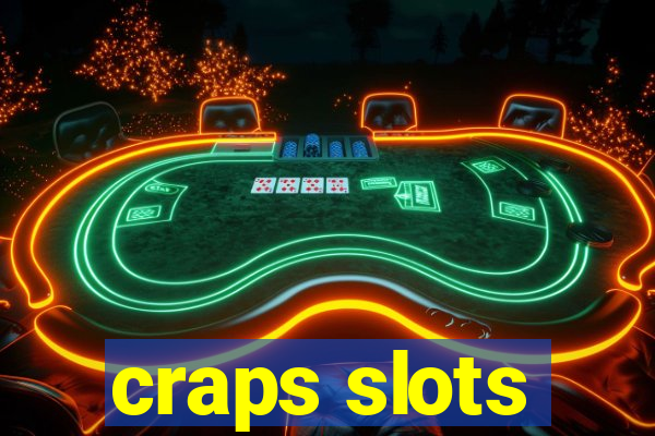 craps slots