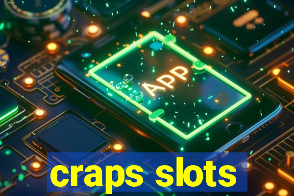 craps slots