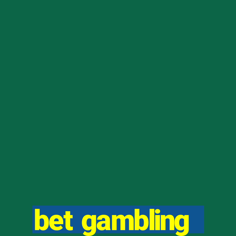 bet gambling