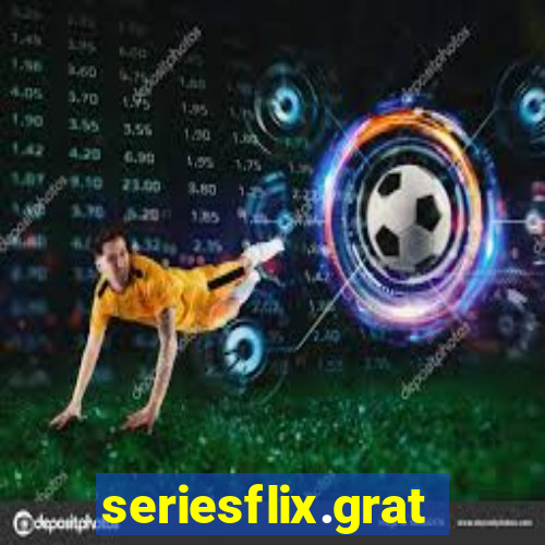 seriesflix.gratis