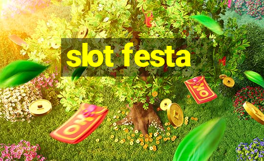 slot festa