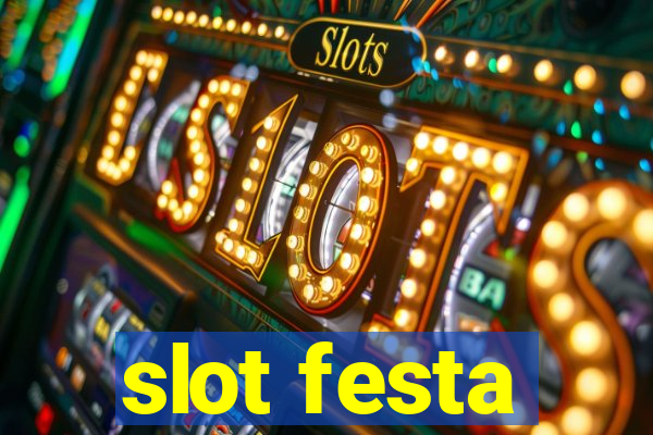 slot festa