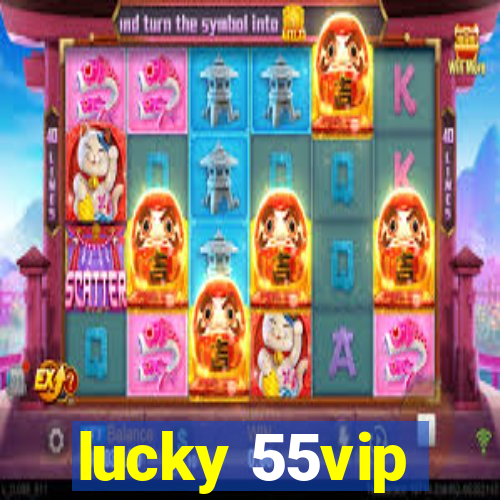 lucky 55vip