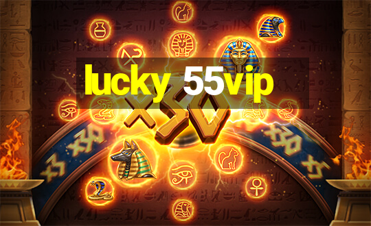 lucky 55vip