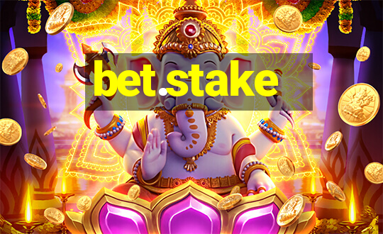 bet.stake