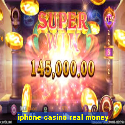 iphone casino real money