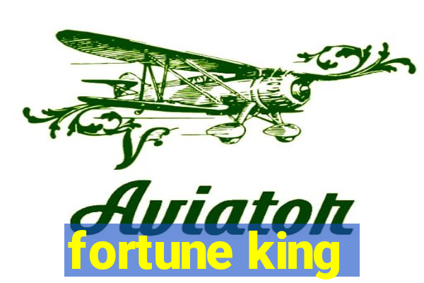 fortune king