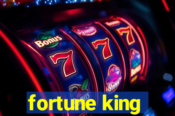 fortune king