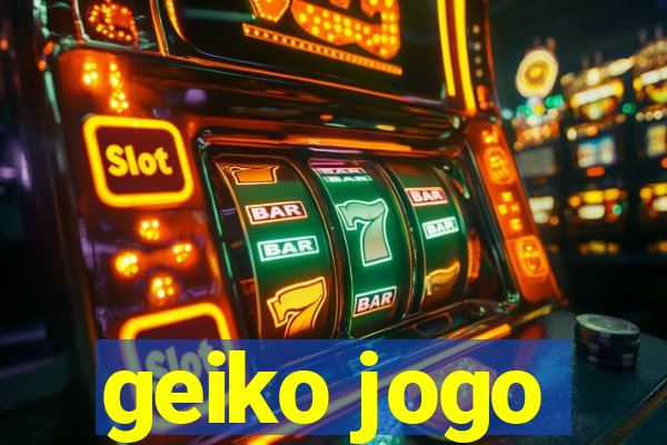 geiko jogo