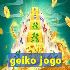 geiko jogo