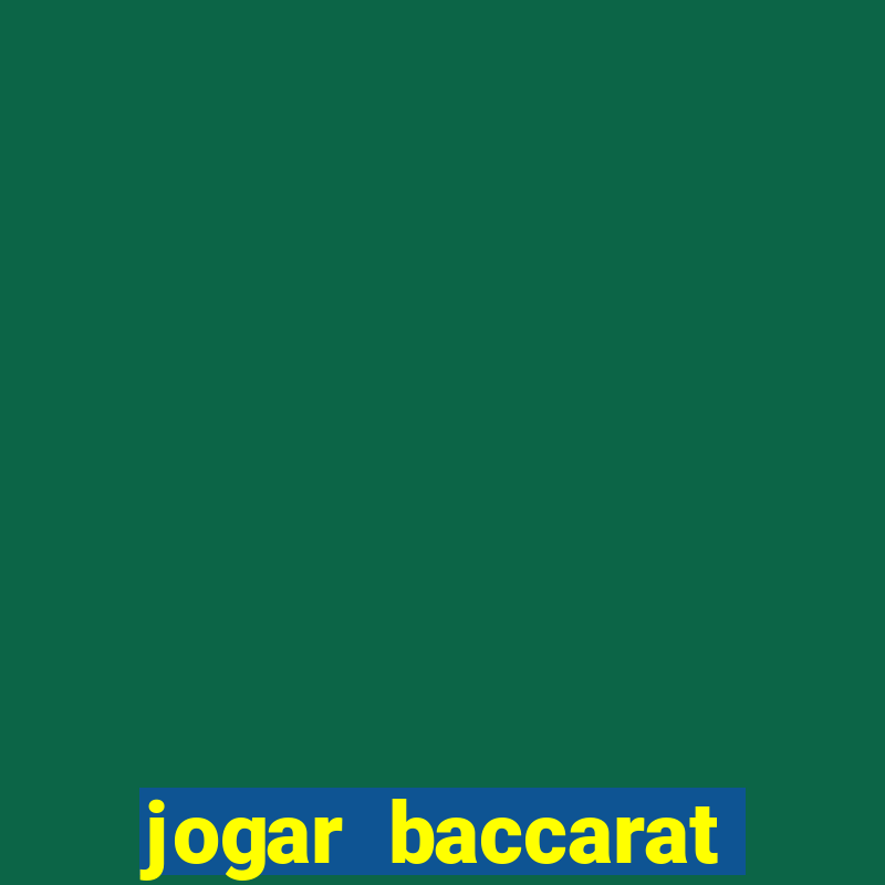 jogar baccarat online grátis