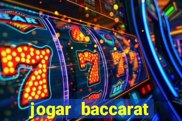 jogar baccarat online grátis