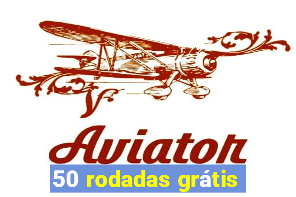 50 rodadas grátis