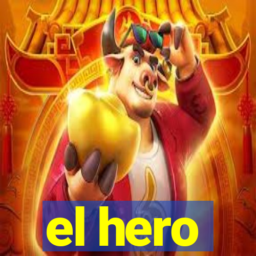 el hero