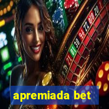 apremiada bet