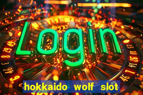 hokkaido wolf slot free play