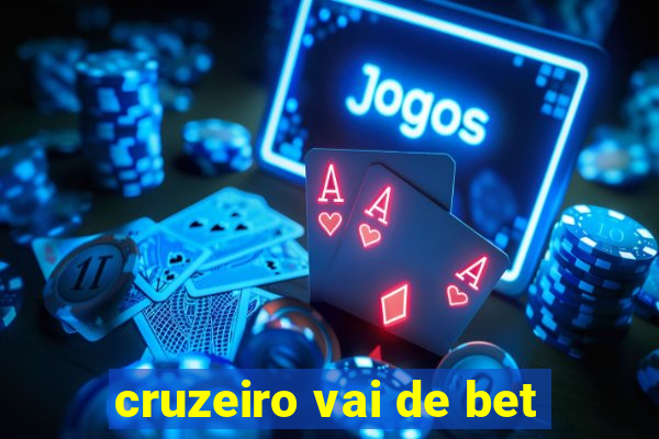 cruzeiro vai de bet