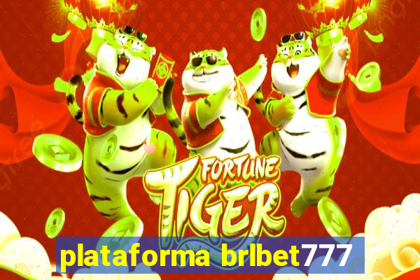 plataforma brlbet777