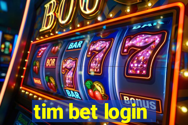 tim bet login