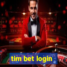 tim bet login