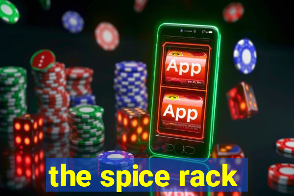 the spice rack