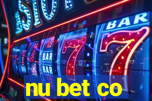 nu bet co