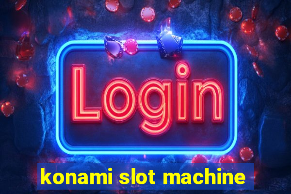 konami slot machine