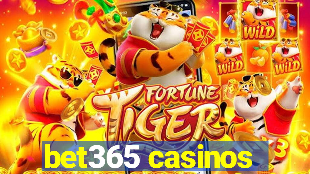 bet365 casinos