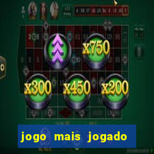 jogo mais jogado do mundo online