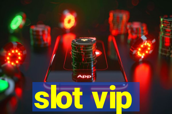 slot vip