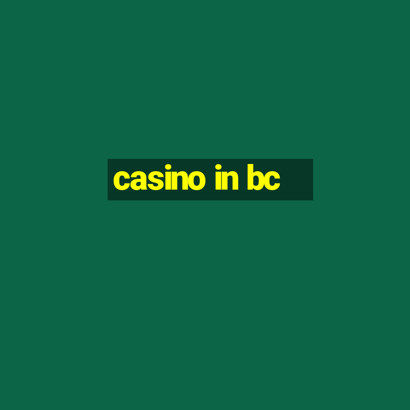 casino in bc