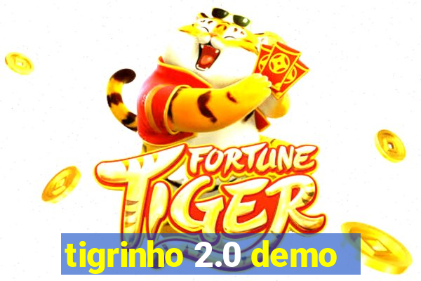 tigrinho 2.0 demo