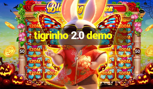 tigrinho 2.0 demo