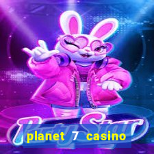 planet 7 casino bonus codes