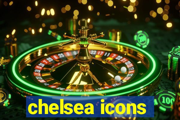 chelsea icons