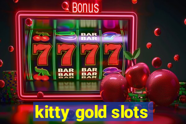 kitty gold slots