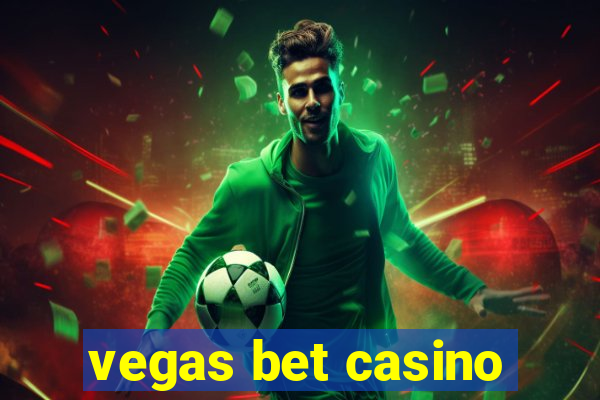 vegas bet casino