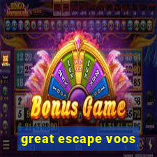 great escape voos