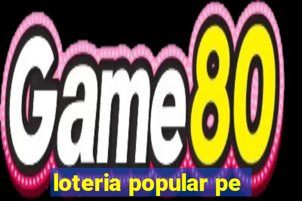 loteria popular pe