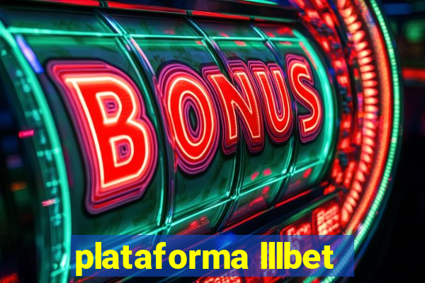 plataforma lllbet