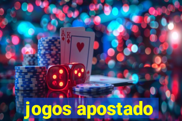 jogos apostado